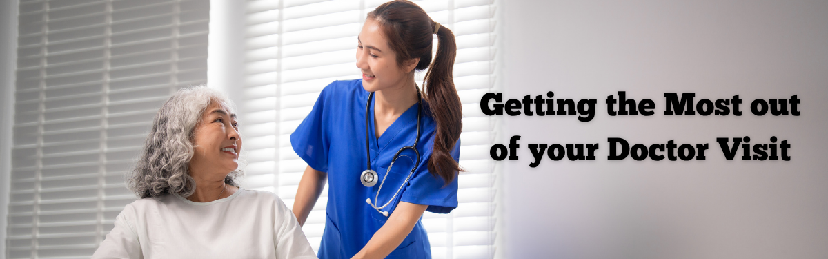 Getting the Most out of your Doctor Visit