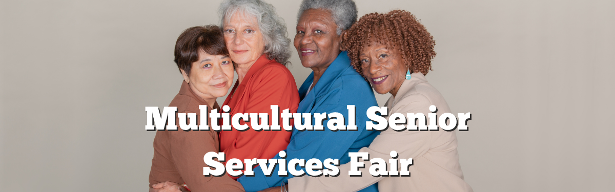 Multicultural Senior Services Fair